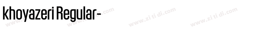 khoyazeri Regular字体转换